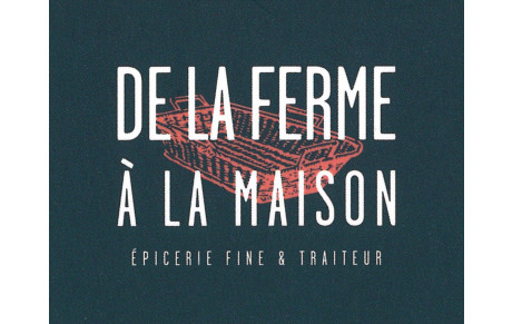 De la Ferme à la Maison